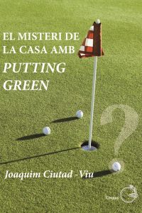 El misteri de la casa amb Putting Green